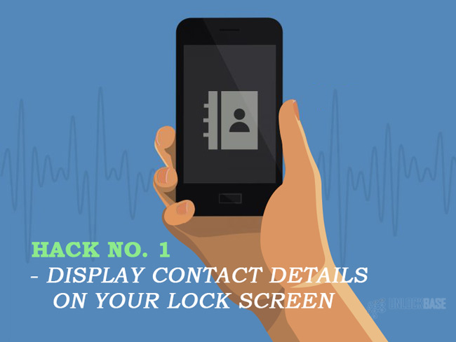 Hack #1: Display contact details on your lock screen