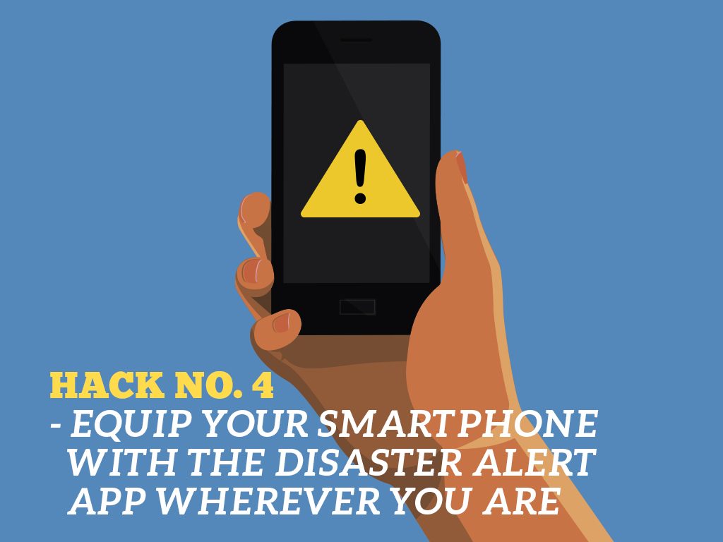 The Ultimate Phone Hacks for Millennials : Disaster Alert APP