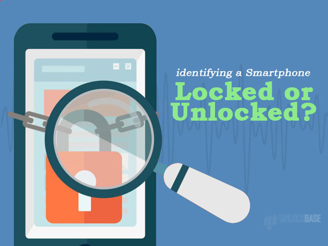 Identifying a Smartphone Whether It's a Locked or Unlocked Smartphone