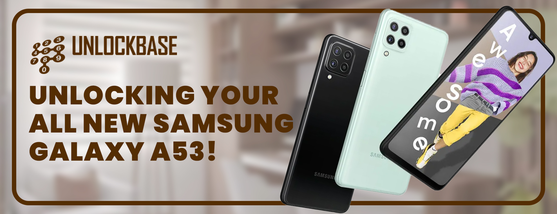 Samsung A53 Unlocked: Ways to Unlock your Phone!