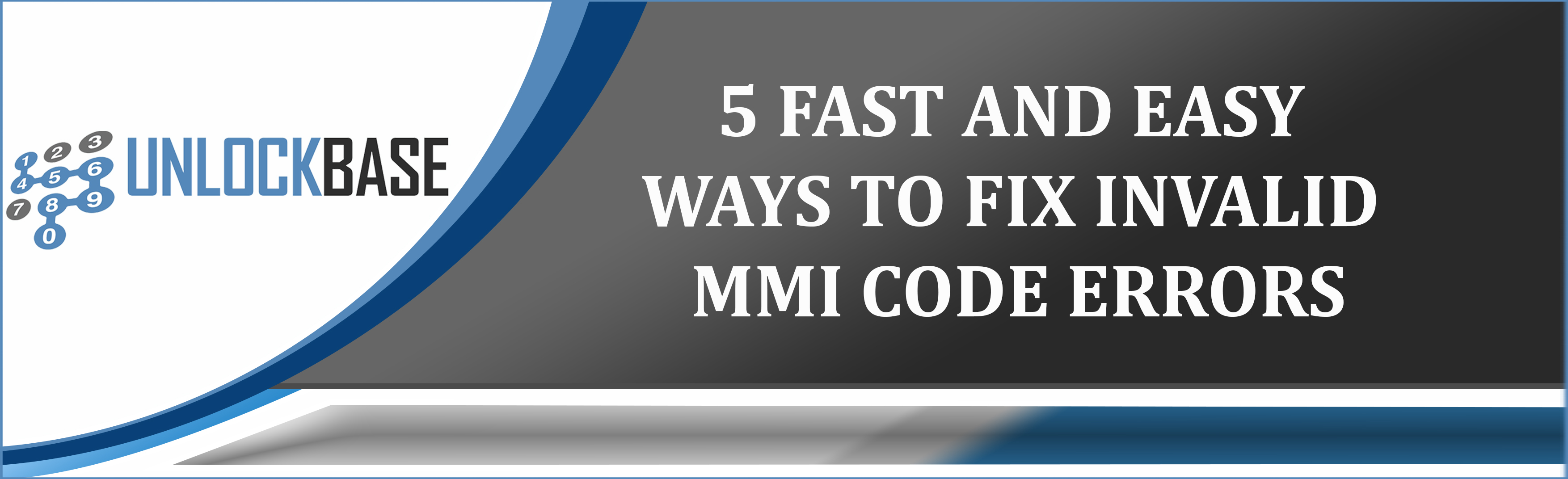 5 Fast And Easy Ways To Fix Invalid Mmi Code Error Unlockbase