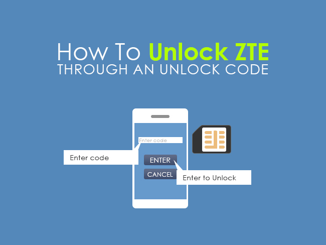 How To Unlock ZTE Through An Unlock Code