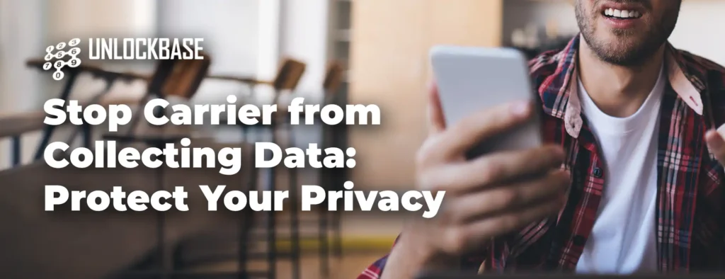 stop carrier from collecting data