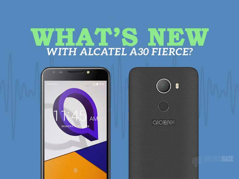 Unlocking Alcatel A30 FIERCE: What's New?