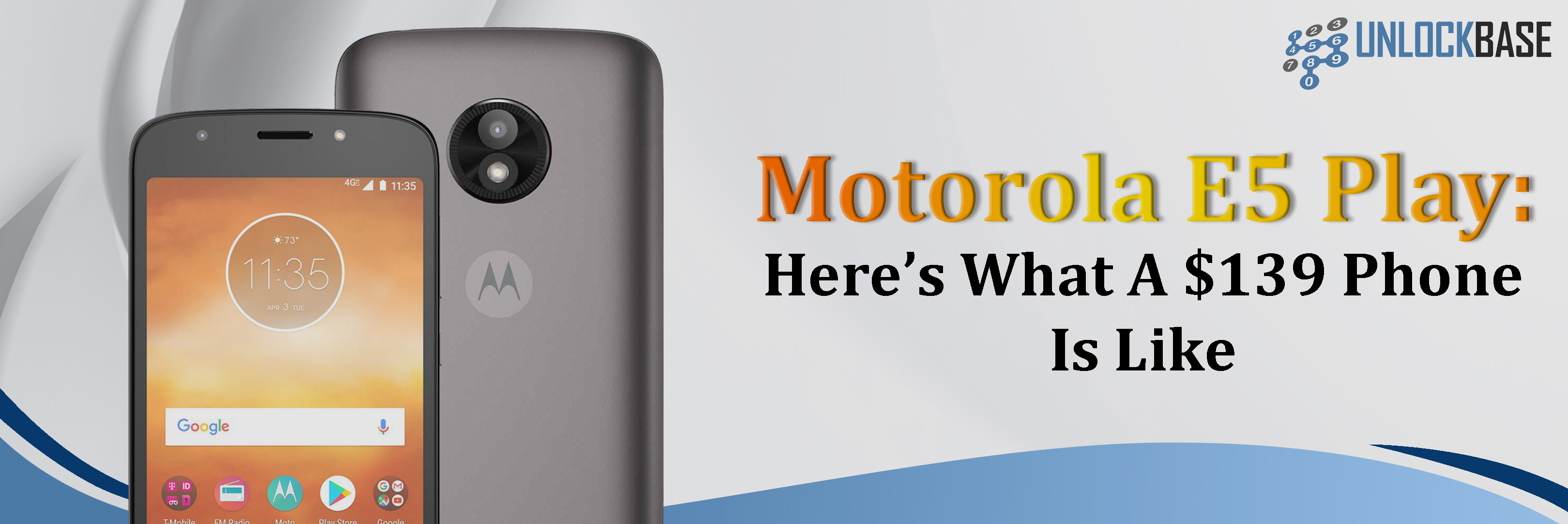 Unlocking Moto E5 Play Here S What A 139 Phone Is Like Unlockbase