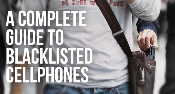 A complete guide to blacklsited cell phones