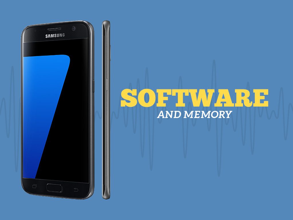 Great Phones We Unlock: Samsung Galaxy S7 : Software and Memory