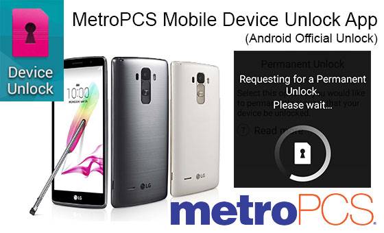 MetroPCS Mobile Device Unlock App (Android Official Unlock)