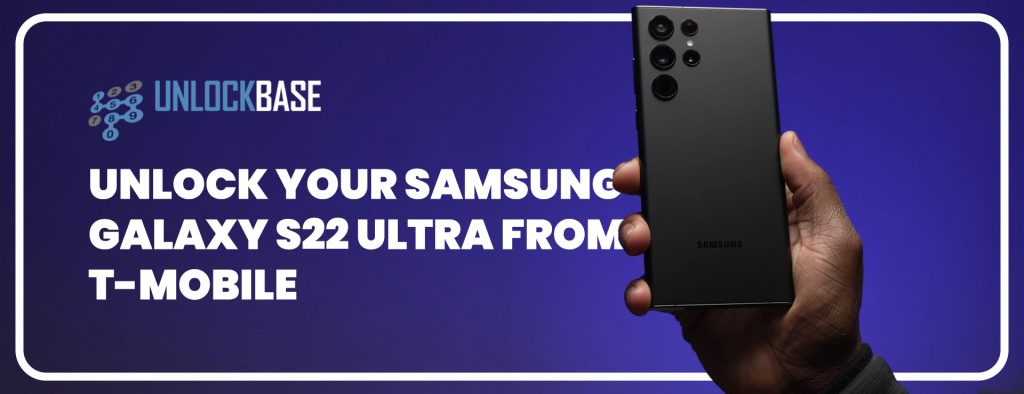 unlock s22 ultra t-mobile
