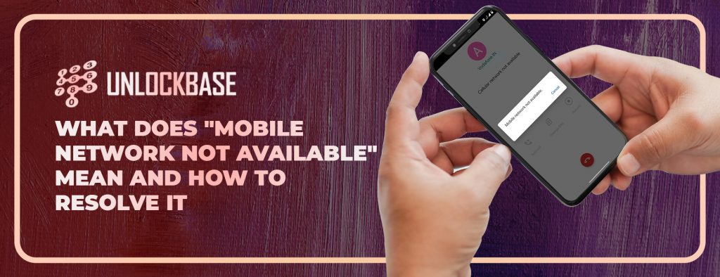 Mobile Network Not Available