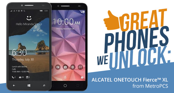 Great phones we unlock: Alcatel OneTouch Fierce XL from MetroPCS