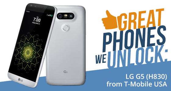 Great Phones We Unlock: LG G5 (H830) from T-Mobile USA
