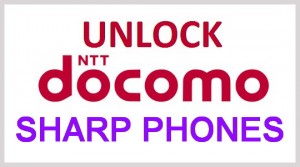 Unlock NTT & DoCoMo Sharp Cellphone