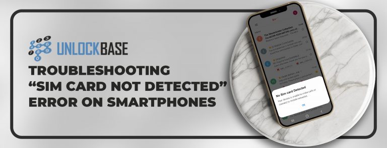 How To Fix SIM Card Not Detected' Error on Smartphones